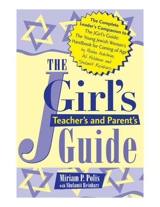 The JGirl's Teacher's and Parent's Guide