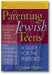 Parenting Jewish Teens: A Guide for the Perplexed book cover