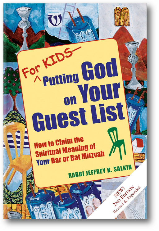 For Kids—Putting God on Your Guest List (2nd Edition): How to Claim the Spiritual Meaning of Your Bar or Bat Mitzvah book cover