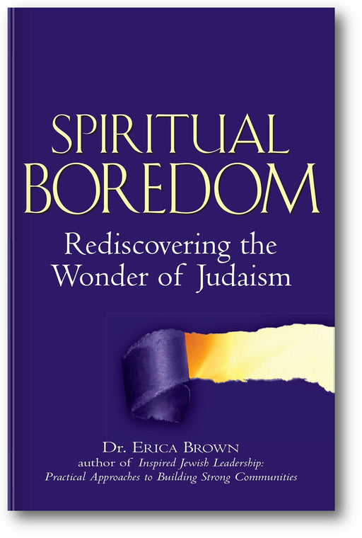 Spiritual Boredom: Rediscovering the Wonder of Judaism book cover