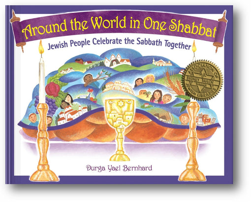 Around the World in One Shabbat: Jewish People Celebrate the Sabbath Together book cover