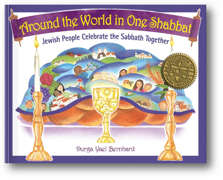Around the World in One Shabbat: Jewish People Celebrate the Sabbath Together book cover