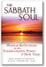 The Sabbath Soul: Mystical Reflections on the Transformative Power of Holy Time book cover