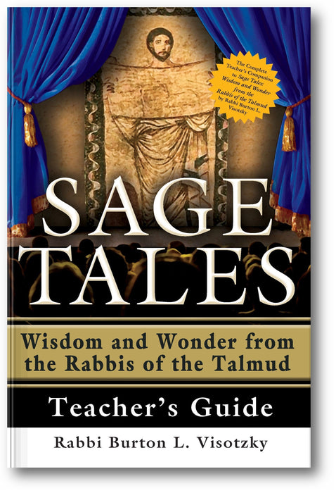 Sage Tales Teacher's Guide: The Complete Teacher's Companion to Sage Tales: Wisdom and Wonder from the Rabbis of the Talmud book cover