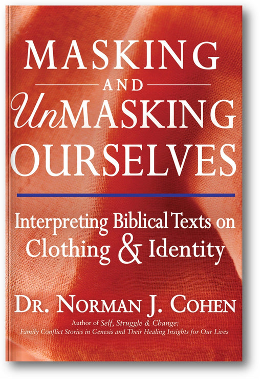 Masking and Unmasking Ourselves: Interpreting Biblical Texts on Clothing & Identity book cover