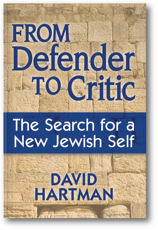 From Defender to Critic: The Search for a New Jewish Self book cover