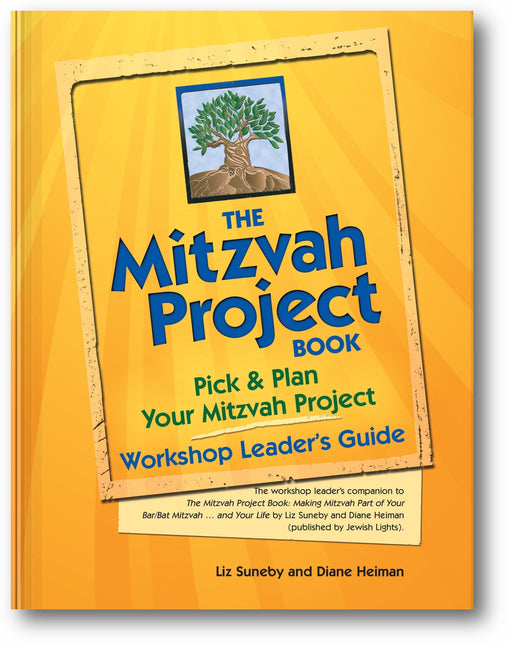 The Mitzvah Project Book—Workshop Leader's Guide: Pick & Plan Your Mitzvah Project book cover