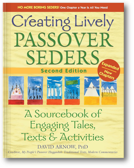 Creating Lively Passover Seders (2nd Edition): A Sourcebook of Engaging Tales, Texts & Activities book cover