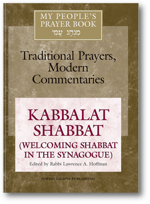 My People's Prayer Book Vol 8: Kabbalat Shabbat (Welcoming Shabbat in the Synagogue) book cover