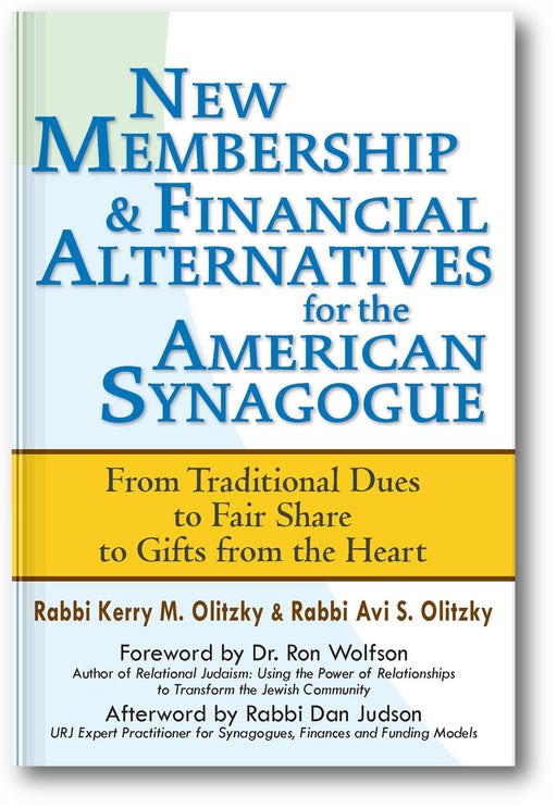 New Membership & Financial Alternatives for the American Synagogue: From Traditional Dues to Fair Share to Gifts from the Heart book cover