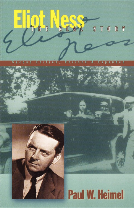 Eliot Ness: The Real Story