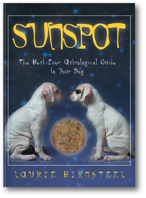 Sunspot: The Best Ever Astrological Guide to Your Dog book cover