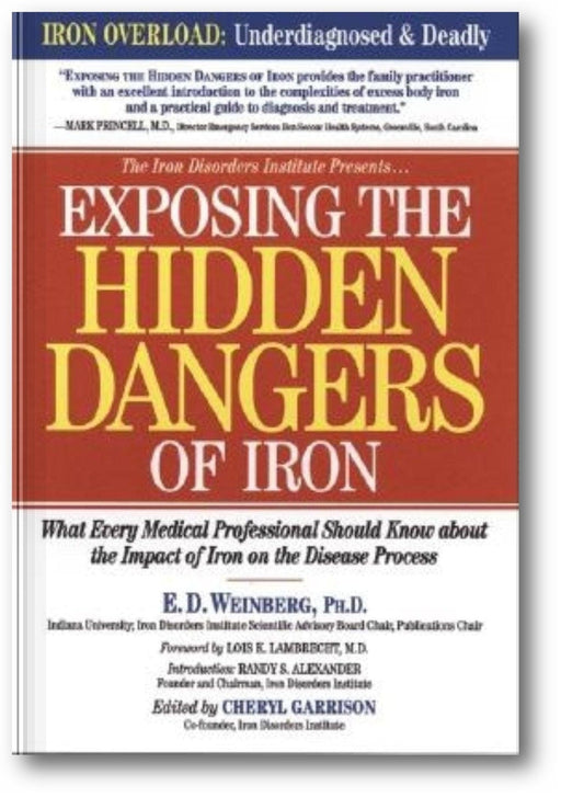 Exposing the Hidden Dangers of Iron: What Every Medical Professional Should Know about the Impact of Iron on the Disease Process book cover