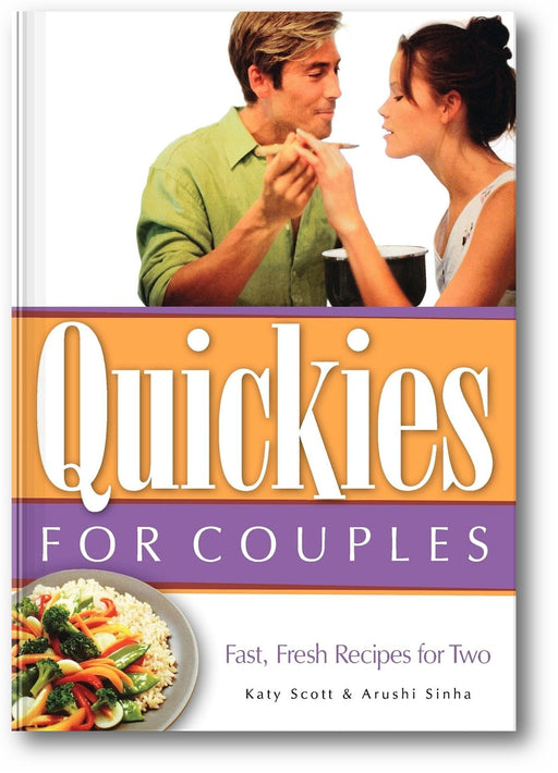 Quickies for Couples: Fast, Fresh Recipes for Two book cover