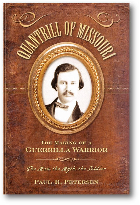 Quantrill of Missouri: The Making of a Guerilla Warrior book cover