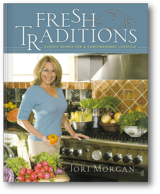 Fresh Traditions: Classic Dishes for a Contemporary Lifestyle book cover