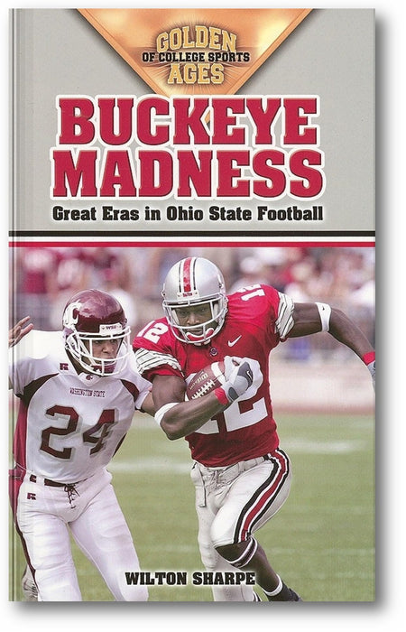 Buckeye Madness: Great Eras in Ohio State Football book cover