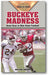 Buckeye Madness: Great Eras in Ohio State Football book cover