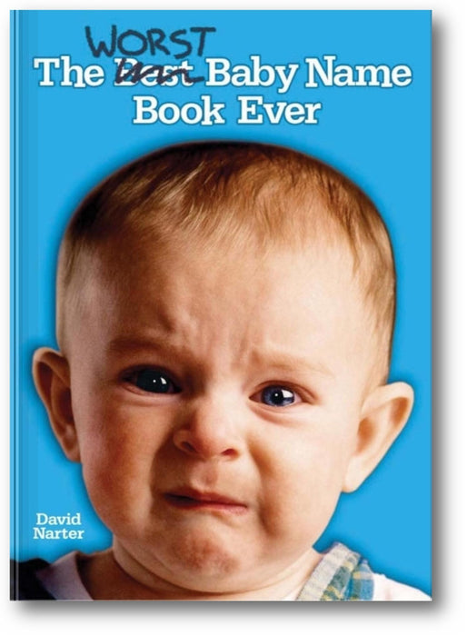 The Worst Baby Name Book Ever book cover