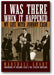 I Was There When It Happened: My Life with Johnny Cash book cover