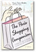 The Paris Shopping Companion: A Personal Guide to Shopping in Paris for Every Pocketbook book cover