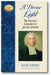 A Divine Light: The Spiritual Leadership of Jonathan Edwards (Leaders in Action) book cover