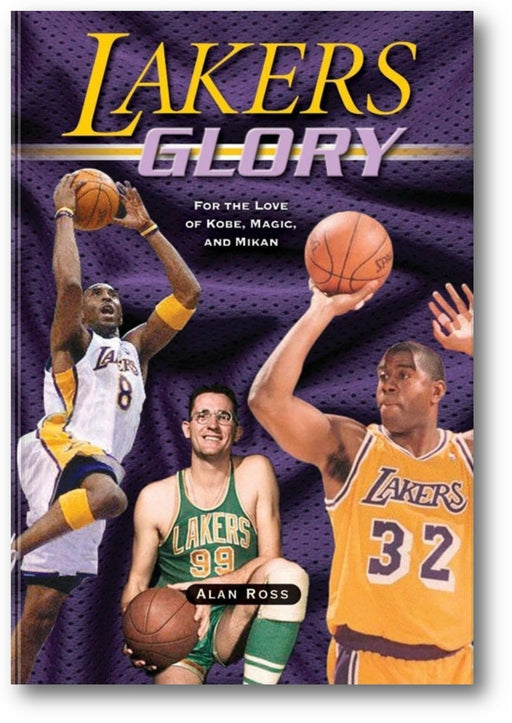 Lakers Glory: For the Love of Kobe, Magic, and Mikan book cover