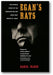 Egan's Rats: The Untold Story of the Prohibition-Era Gang That Ruled St. Louis book cover