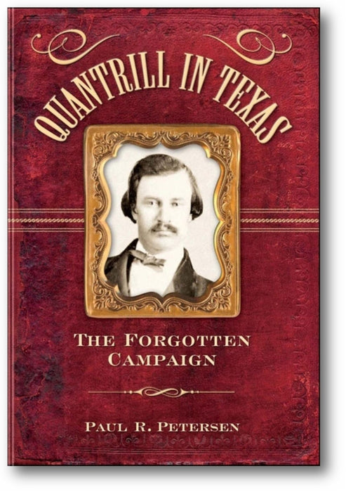 Quantrill in Texas: The Forgotten Campaign book cover