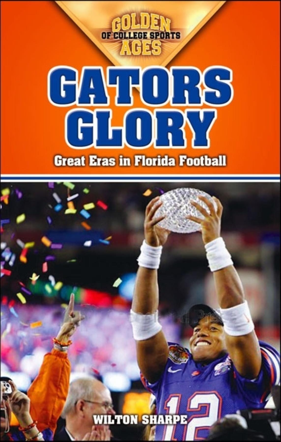 Gators Pdf Gators Glory: Great Eras in Florida Football — Turner Publishing