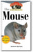 The Mouse: An Owner's Guide to a Happy Healthy Pet book cover