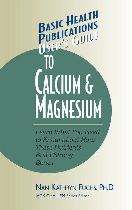 User's Guide to Calcium & Magnesium