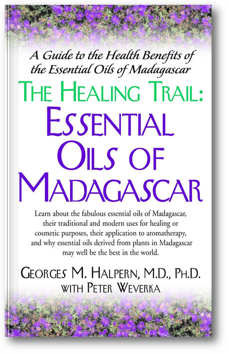 The Healing Trail: Essential Oils of Madagascar book cover