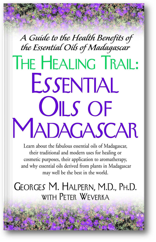 The Healing Trail: Essential Oils of Madagascar book cover