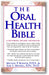 The Oral Health Bible book cover