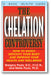 The Chelation Controversy: How to Safely Detoxify Your Body and Improve Your Health and Well-Being book cover