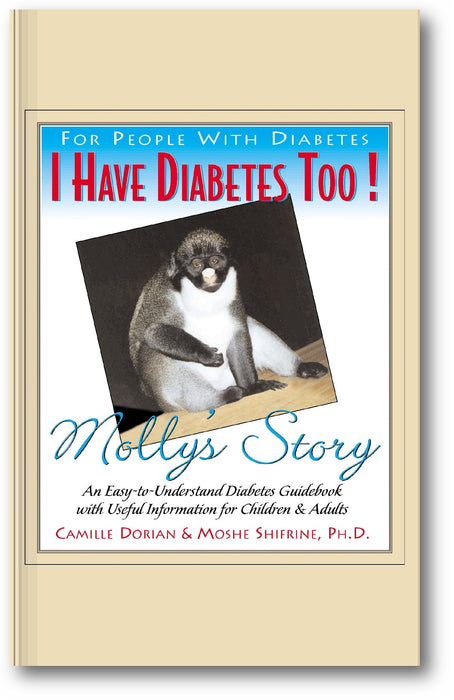I Have Diabetes Too!: Molly's Story book cover