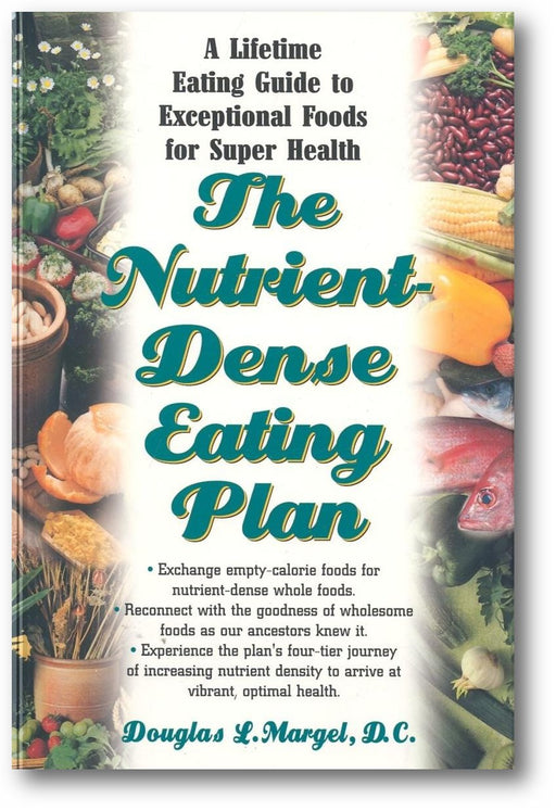 The Nutrient-Dense Eating Plan: A Lifetime Eating Guide to Exceptional Foods for Super Health book cover