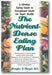 The Nutrient-Dense Eating Plan: A Lifetime Eating Guide to Exceptional Foods for Super Health book cover