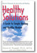 Healthy Solutions: A Guide to Simple Healing and Healthy Wisdom book cover