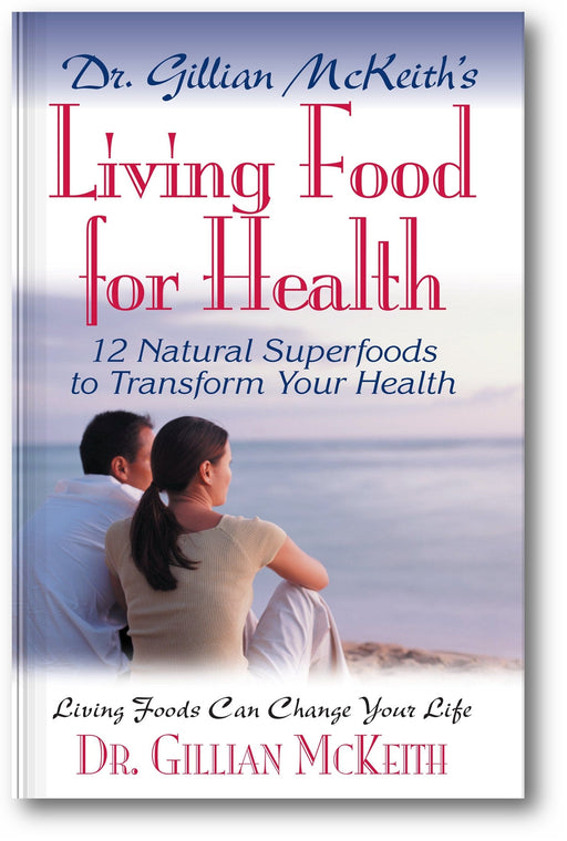 Dr. Gillian McKeith's Living Food for Health book cover