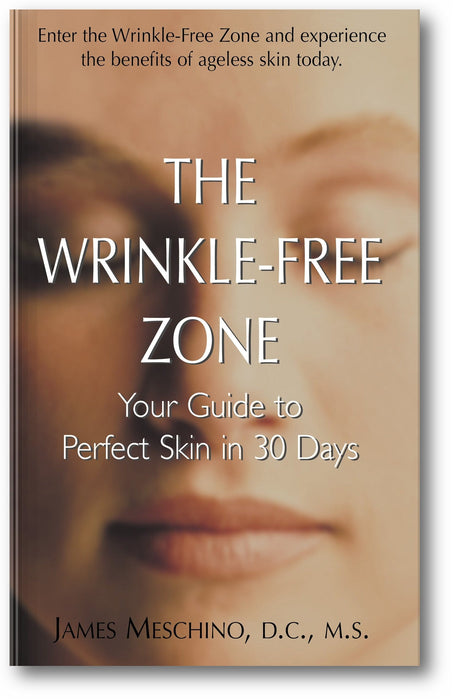 The Wrinkle-Free Zone: Your Guide to Perfect Skin in 30 Days book cover