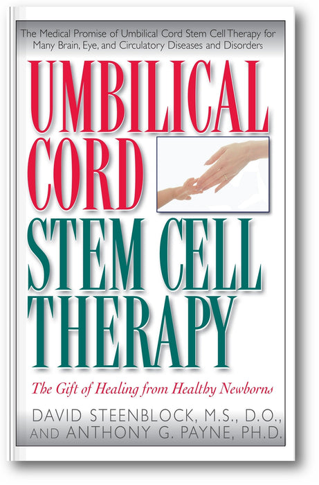 Umbilical Cord Stem Cell Therapy: The Gift of Healing from Healthy Newborns book cover