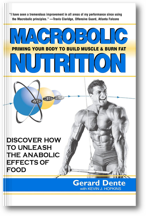 Macrobolic Nutrition: Priming Your Body to Build Muscle & Burn Fat book cover