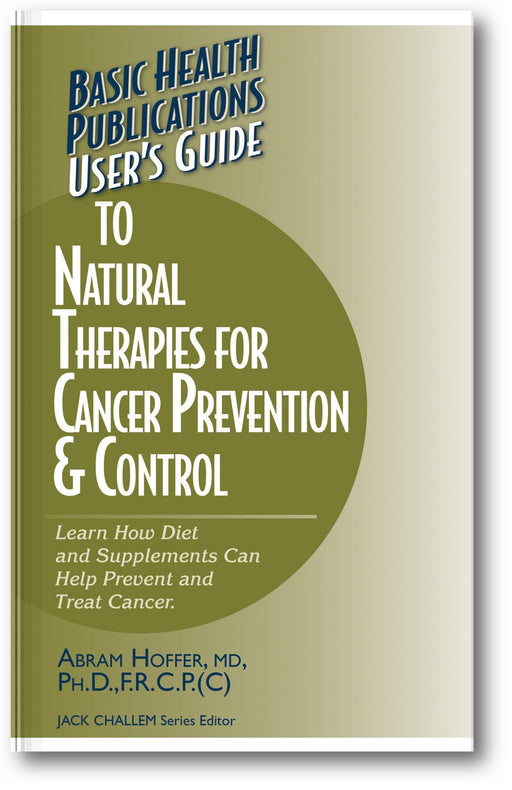 User's Guide to Natural Therapies for Cancer Prevention and Control book cover