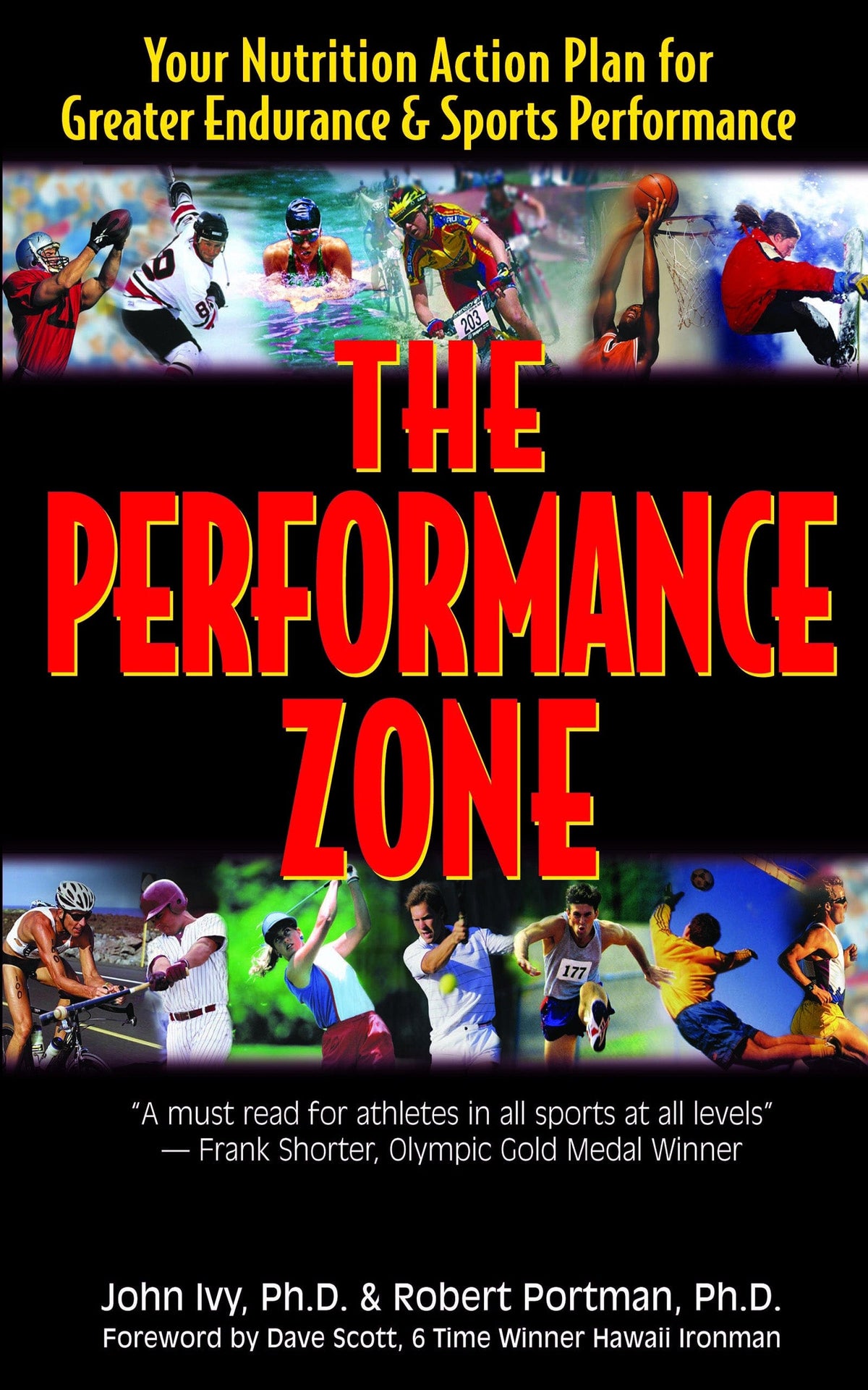 The Performance Zone: Your Nutrition Action Plan for Greater Endurance ...