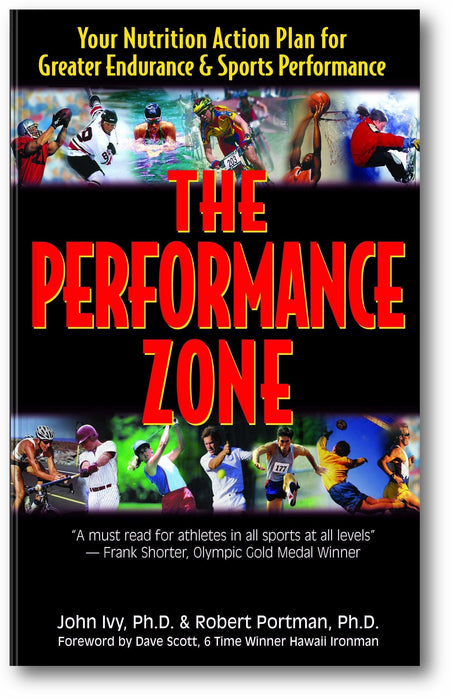 The Performance Zone: Your Nutrition Action Plan for Greater Endurance & Sports Performance book cover