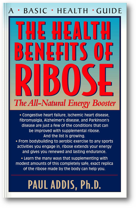 The Health Benefits of Ribose: The All-Natural Energy Booster book cover