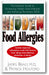 Hidden Food Allergies: The Essential Guide to Uncovering Hidden Food Allergies--And Achieving Permanent Relief book cover