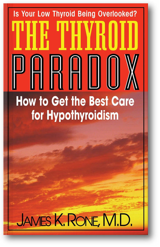 The Thyroid Paradox: How to Get the Best Care for Hypothyroidism book cover